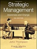 Strategic Management: Awareness, Analysis and Change