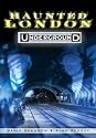 Haunted London Underground