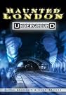 Haunted London Underground