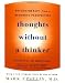 Thoughts without a Thinker: Psychotherapy from a Buddhist Perspective
