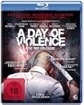 A Day of Violence - Tag der Erl�sung...