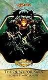 Scars of Mirrodin : the quest for Karn