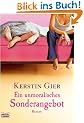 Ein unmoralisches Sonderangebot: Roman