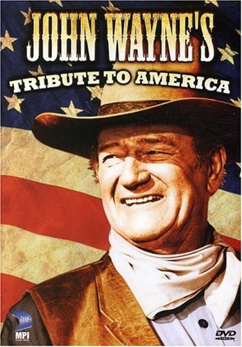 John Wayne's Tribute to America