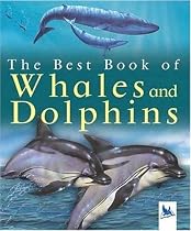 The Best Book of Whales and Dolphins