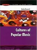 Cultures of Popular Music (Issues in Cultural & Media Studies)