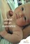 Le b�b� est un mammif�re