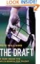 The Draft: A Year Inside the NFL's Search for Talent