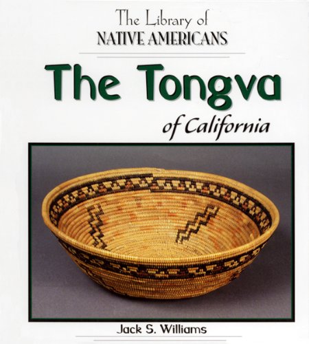 The Tongva of California (Library of Native Americans of California)