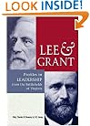 Lee & Grant: Profiles in Leadership from the Battlefields of Virginia