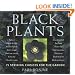 Black Plants: 75 Striking Choices for the Garden