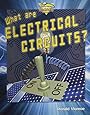 What Are Electrical Circuits? (Understanding Electricity)