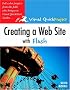 Creating a Web Site with Flash: Visual QuickProject Guide