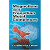 Magnetism and Transition Metal Complexes (Dover Books on Chemistry)