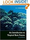 An Introduction to Tropical Rain Forests