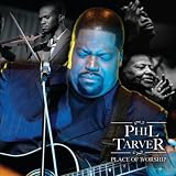 Phil Tarver Place of Worship
