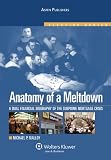 Anatomy Meltdown: Financial Biography Subprime Mortgage Meltdown