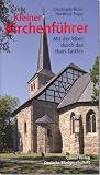Produkt-Bild: Kleiner Kirchenf&uuml;hrer: Mit der Bibel durch das Haus Gottes