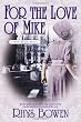 For the Love of Mike