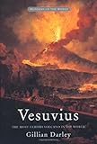 Vesuvius : the most famous volcano in the world