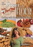 Review Frank Amato Pubns  / The Power of Flour: Cooking With Non-tradiional Flours