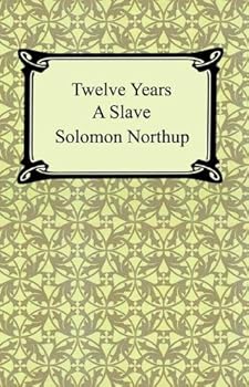twelve years a slave - solomon northup twelve years a slave - solomon northup