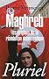 Maghreb, les origines de la r�volution d�mocratique