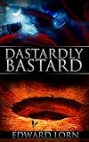 Dastardly Bastard