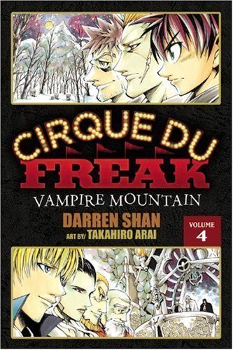 Cirque Du Freak: The Manga, Vol. 4: Vampire Mountain by Darren Shan (Jan 26 2010)