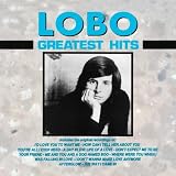 Lobo - Greatest Hits