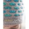 Shibori Knits: The Art of Exquisite Felted Knits