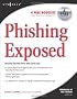Phishing Exposed