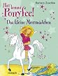 Hier kommt Ponyfee! Das kleine Meerm�dchen