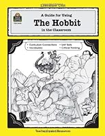 A Guide for Using The Hobbit in the Classroom