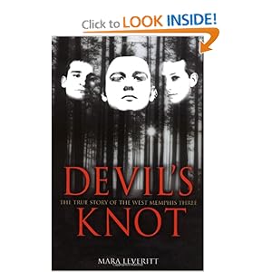 Devil's Knot  - Mara Leveritt 