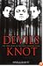 Devil's Knot : The True Story of the West Memphis Three