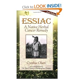 Essiac: A Native Herbal Cancer Remedy