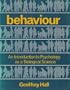 Behaviour: An Introduction to Psychology as a Biological Science