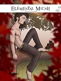 Thirty Days Up a Tree (Elemental Micah)