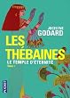 Les Th�baines, Tome 1 : Le temple d'�ternit�