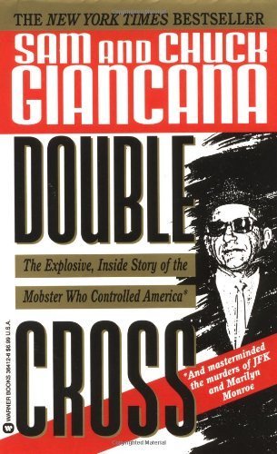 Double Cross: The Explosive, Inside Story of the Mobster Who Controlled America by Sam, Giancana, Chuck (March 1, 1993) Mass Market Paperback