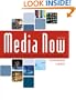 Media Now: Understanding Media, Culture, and Technology (with CD-ROM and InfoTrac)