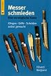 Messer schmieden