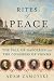 Rites of Peace: The Fall of Na...