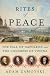 Rites of Peace: The Fall of Napoleon and the Congress of Vienna