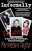 Informally Educated: True Tale of Child Abuse,Survival, and Murder
