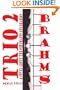 Trio 2: A Novel About the Schumanns and Brahms