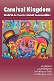Carnival kingdom : biblical justice for global communities