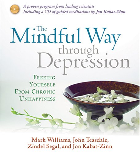 Childrens Toyshop  Books : The Mindful Way Through Depression: Freeing Yourself from Chronic Unhappiness
