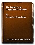 The rotting land